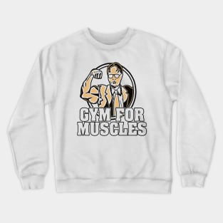 Dwight Schrute Gym for Muscles The Office Crewneck Sweatshirt